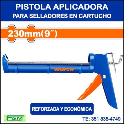 Pistola Aplicadora de Silicona/Sellador para Cartucho WADFOW